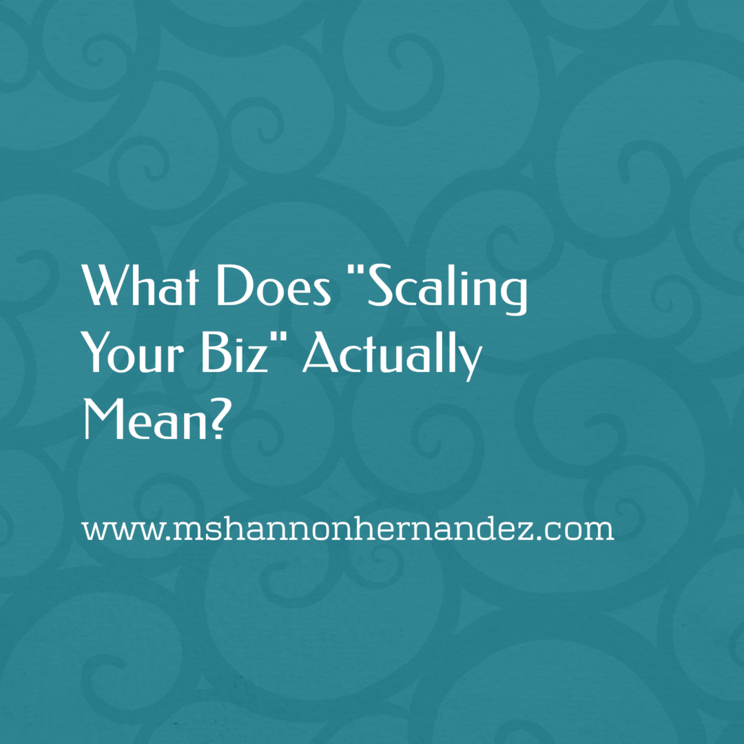 what-does-scaling-your-biz-really-mean-joyful-business-revolution