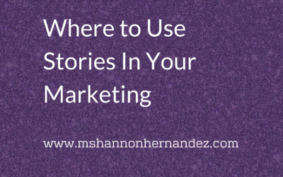 Where to Use Stories In Your Marketing