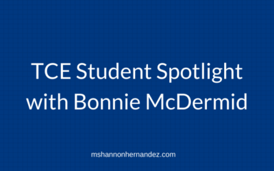 TCE Student Spotlight with Bonnie McDermid