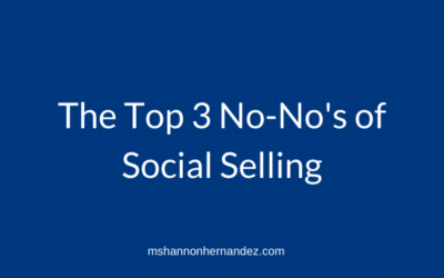 Episode 11: The Top 3 No-Nos of Social Selling