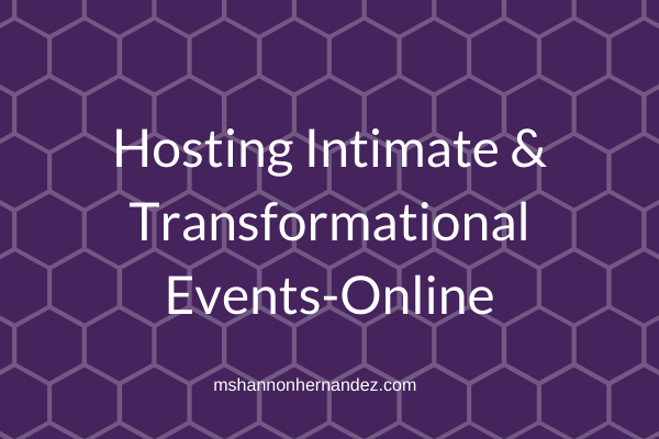 Episode 18: Hosting Intimate & Transformational Events-Online
