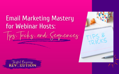 Email Marketing Mastery for Webinar Hosts: Tips, Tricks, and Sequences