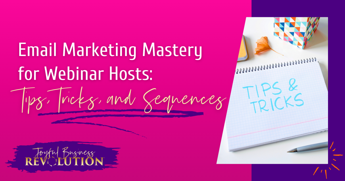 email marketing mastery for webinar hosts