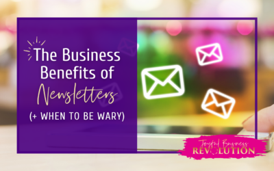 The Business Benefits of Newsletters (+ When to Be Wary)