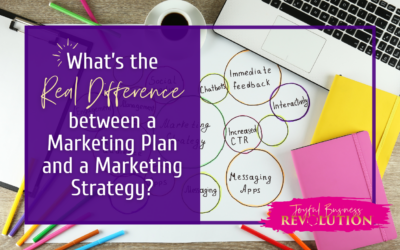 What’s the Real Difference Between a Marketing Plan and a Marketing Strategy?