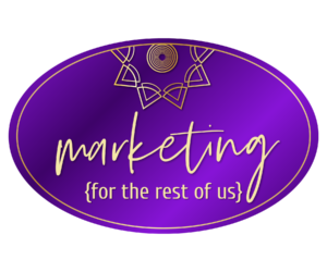 Marketing for the Rest of Us Graphic (High Res)